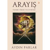 Arayış Tanrı Fikri ve Evrimi - Aydın Parlar