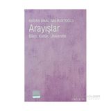 ARAYIŞLAR BILIM, KÜLTÜR, ÜNİVERSİTE - HASAN ÜNAL NALBANTOĞLU