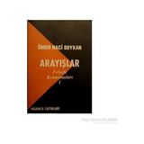 ARAYIŞLAR FELSEFE KONUŞMALARI 1 - ÖMER NACI SOYKAN