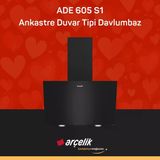 Arçelik ADE 605 S1 Ankastre Duvar Tipi Davlumbaz