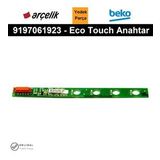 Arçelik Beko Davlumbaz LEDLİ ANAHTAR Dokunmatik Tuş 9197061923
