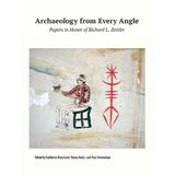 Archaeology from Every Angle: Papers in Honor of Richard L. Zettler