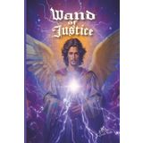 Archangel Raphael Wand of Justice Journal: Wide-ruled, 200-Pages