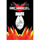Archangel - William Gibson