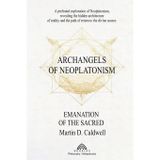 Archangels of Neoplatonism: Emanation of the Sacred