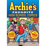 Archie's Favorite High School Comics (Archie's Favorite Comics) by Archie Superstars (2015-07-28)