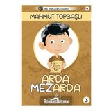 Arda Mezarda / Mahmut Topbaşlı
