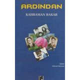 Ardından - Kahraman Bakar