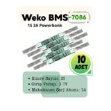 Arduino 10-adet Weko BMS-7086 1S 3A Powerbank BMS Devresi Lityum Batarya 3.7V Şarj Modülü