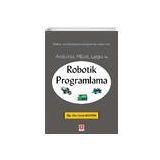 Arduino Mbot Lego ile Robotik Programlama - Ekin Yayınevi