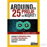 Arduino’yu 25 Proje ile Keşfet - Mert Kahyaoğlu Fırat Dede