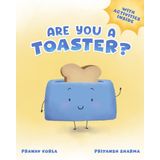 Are You A Toaster