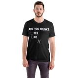 Are You Drunk Komik Baskılı Beyaz Tişört, Eğlenceli Slogan Tasarım, Erkek Tişört (Siyah, Medium)