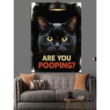 Are You Pooping Kara Kedi Posteri Dekoratif Kanvas - Mdf Ahşap Tablo