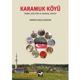Arı Sanat Yayınevi Karamuk Köyü - Tarih Kültür Ve Sosyal Hayat