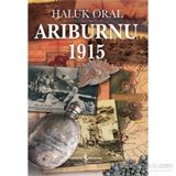 Arıburnu 1915 - Haluk Oral