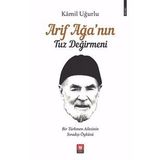 Arif Ağa’nın Tuz Değirmeni