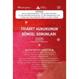 Aristo Yayınevi Ticaret Hukukunun Güncel Sorunları 2025