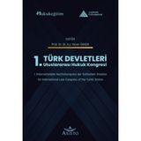 Aristo Yayınevi Türk Devletleri 1. Uluslararası Hukuk Kongresi