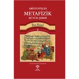 Aristoteles Metafizik Büyük Şerhi 2 - imam nevei ibn rusd ibn kudame sevkani elbani