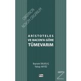 Aristoteles ve Bacon'a Göre Tümevarım - Bayram Dalkılıç