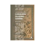 Aristoteles ve Ibn Sina’da Canlıların Oluşumu Üzerine - HBCV00008SM4S8