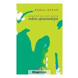 Aristoteles’ten Ernest Sosa’ya Erdem Epistemolojisi - Kemal Batak