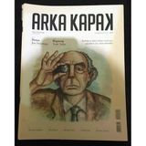 Arka Kapak Eylül 2016 Sayı 12 Röportaj Tarık Tufan-Dosya Jose Saramago (Sahafiye Kitap)