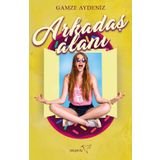 Arkadaş Alanı - Gamze Aydeniz