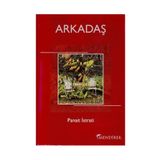 ARKADAŞ - PANAIT ISTRATI