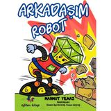 Arkadaşım Robot - Morten Dürr - Bulut Yayınları
