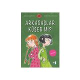 Arkadaşlar Küser Mi? - Helena Bross Christel Rönns