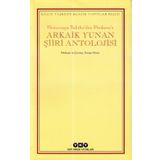 Arkaik Yunan Şiiri Antolojisi - Erman Gören