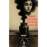 Arkhe Yayınları Hayat Entarisi Giyinmiş Ruhlar