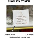 ARL Etiket Tasarım Isme Özel Hoş Geldin Kızım Yazılı Çikolata Etiketi 3,5x3,5 cm 88 Adet -Vinyet Baskı