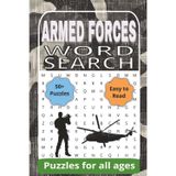 Armed Forces Word Search Puzzle Book: Word Search with Easy to Read Print about Army, Navy, Air Force, and More | 6x9 inches, 110 pages | 50+ Puzzles ... Holidays, and Special Events. (Word Searches)