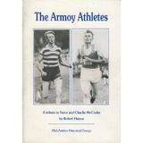 Armoy Athletes: A Tribute to Steve and Charlie McCooke, Sons of Monaclough and Members of East Antrim Harriers