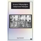 Arnavut Milliyetçiliğinin Gelişiminde Mektepler - Said Olgun