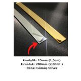 ARON HIRDAVAT Bg (15MM) Dekoratif Yapışkanlı (SİLVER) Aynalı Pleksi Şerit Mobilya Dolap Süsü Krom - 15mm X 2800mm