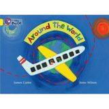 [Around the World: Beautiful story poem by critically acclaimed children's poet, James Carter. (Collins Big Cat)] [By: Carter, James] [September, 2007]
