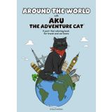 Around the world with Aku the adventure cat: Coloring book for adults and teens for travel and cat lovers