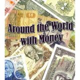 Around the World With Money (The Study of Money)