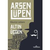 Arsen Lüpen - Altın Üçgen - Maurice Leblanc