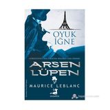 Arsen Lüpen Oyuk İğne - Maurıce Leblanc