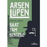 Arsen Lüpen - Saat Tam Sekizde - Maurice Leblanc