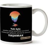 Art Hediye Nzım Hikmet Yaşamak İki Tarafı Baskılı Kupa