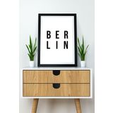 Artavessa Tek Parça Çerçeve Görünümlü Yazılı Mdf Tablo "Berlin"