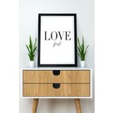 Artavessa Tek Parça Çerçeve Görünümlü Yazılı Mdf Tablo "Love First"