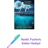 Artemis Fowl - Atlantis Saplantısı + Renkli Fosforlu Kalem - Hayır