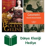 Artemis Yayınları Boleyn Gelini + Geometri + Dünya Klasiği Hediye - Hayır